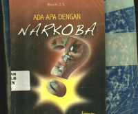 Ada Apa Dengan Narkoba