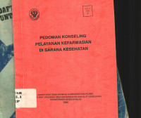 Pedoman Konseling Pelayanan Kefarmasian di Sarana Kesehatan
