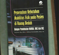 Pemenuhan Kebutuhan Mobilitas Fisik Pada Pasien Bedah