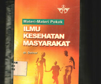 Materi - Materi Pokok Ilmu Kesehatan Masyarakat