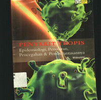 Penyakit Tropis Epidemiologi, Penularan, dan Pencegahan