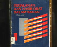 Perjalanan dan Nasib Obat dalam Badan